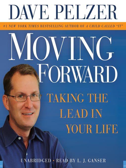 Title details for Moving Forward by Dave Pelzer - Wait list